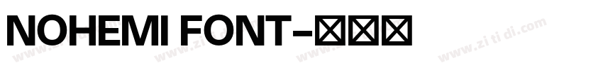 NOHEMI FONT字体转换